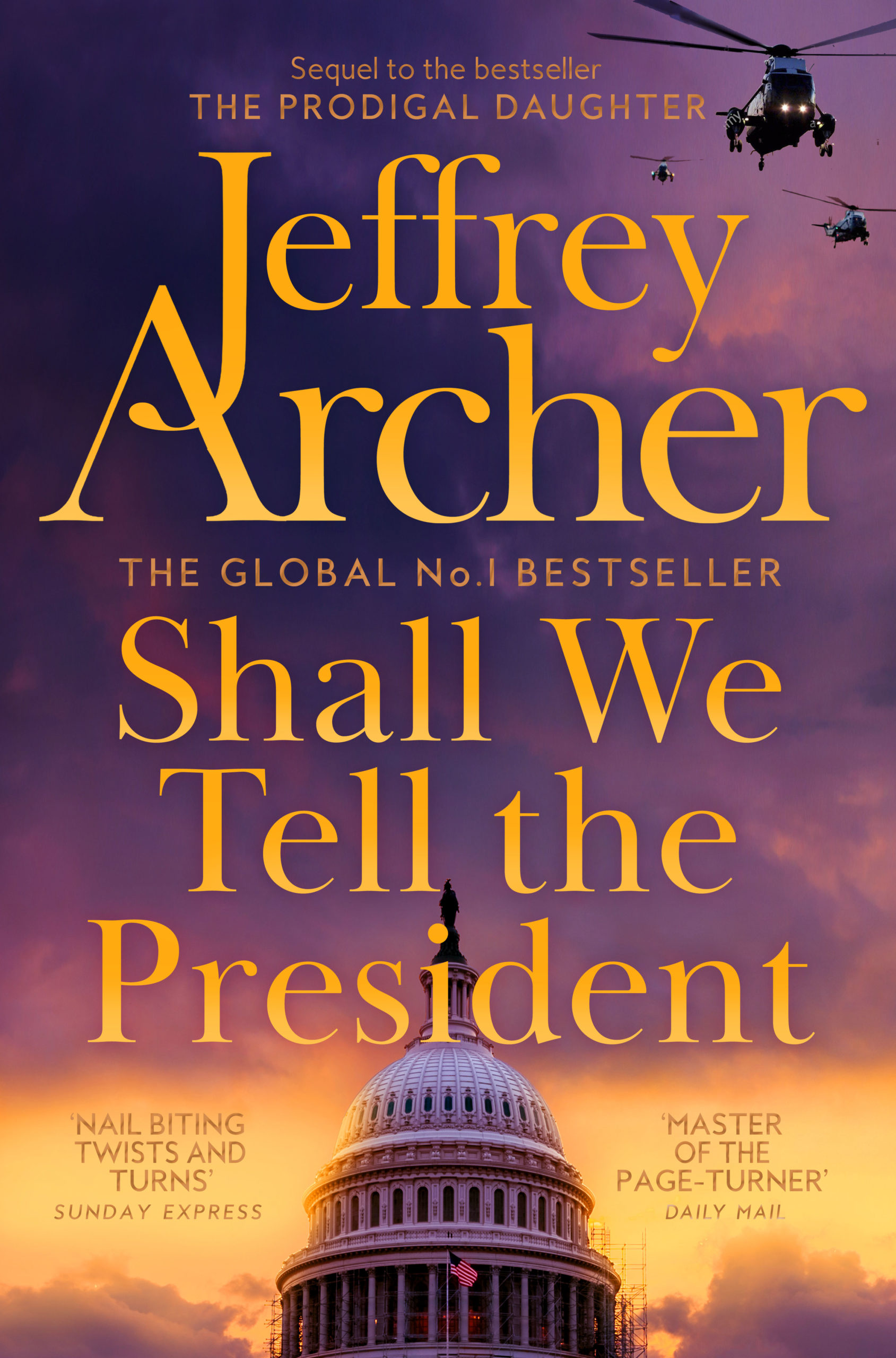 Shall we tell the president. UK Book cover. Book by Jeffrey Archer