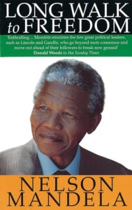 Unputdownable Top 12 (auto)biographies - Long Walk to Freedom
