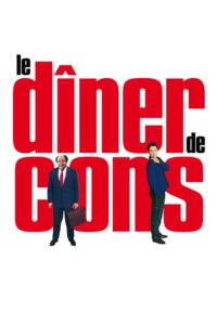 Unputdownable Top 10 Films & TV Shows - Le Diner de Cons